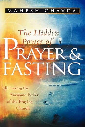 hidden power of prayer and fasting